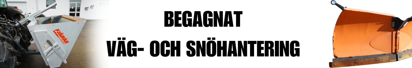 Väg & Snöhantering Väg & Snöhantering